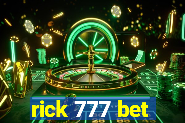 rick 777 bet